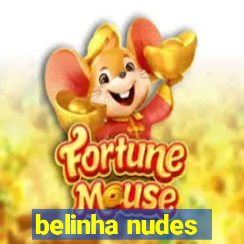 belinha nudes